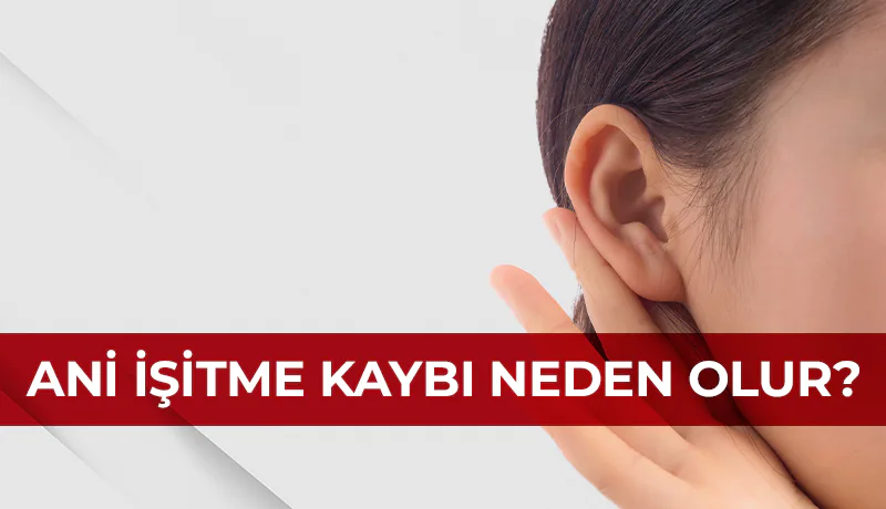 Ani işitme kaybı neden olur kapak görseli