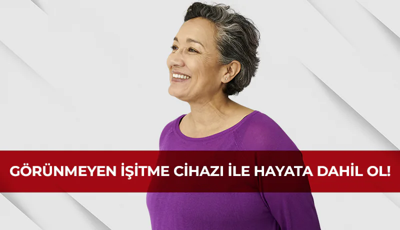 Görünmeyen işitme cihazı