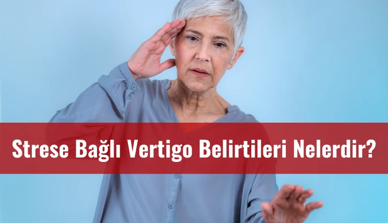 strese bağlı vertigo atağı yaşayan bir kadın